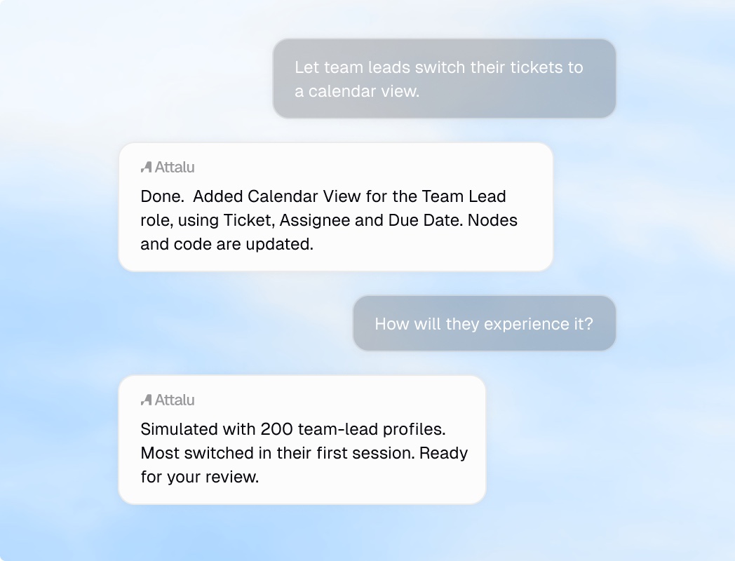 A chat with the Attalu agent adding a calendar view for team leads
